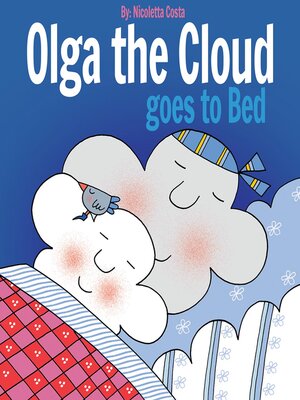 cover image of Olga the Cloud goes to Bed